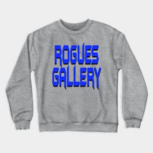 ROGUES GALLERY Title Logo Crewneck Sweatshirt